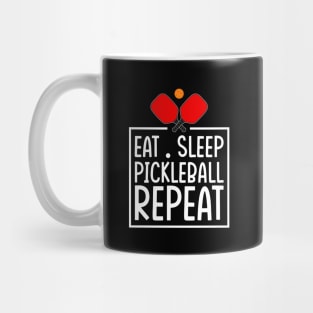 Eat Sleep Pickleball Repeat Funny Pickleball Lover Mug